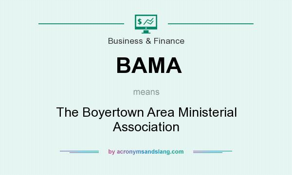 What does BAMA mean? It stands for The Boyertown Area Ministerial Association