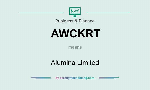 What does AWCKRT mean? It stands for Alumina Limited