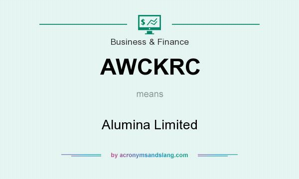 What does AWCKRC mean? It stands for Alumina Limited