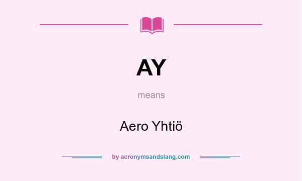 What does AY mean? It stands for Aero Yhtiö
