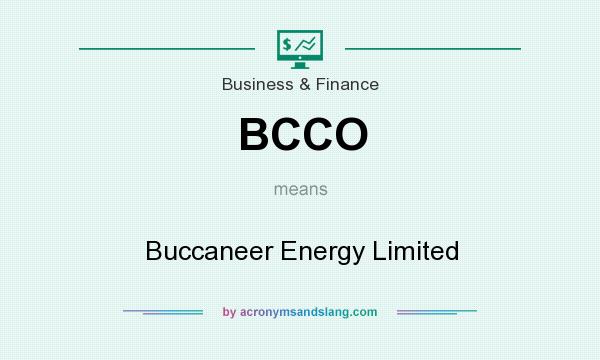 What does BCCO mean? It stands for Buccaneer Energy Limited