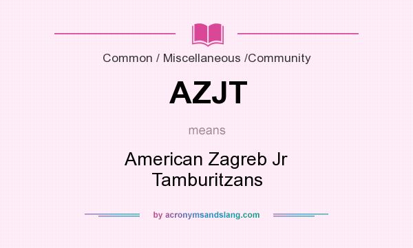 What does AZJT mean? It stands for American Zagreb Jr Tamburitzans