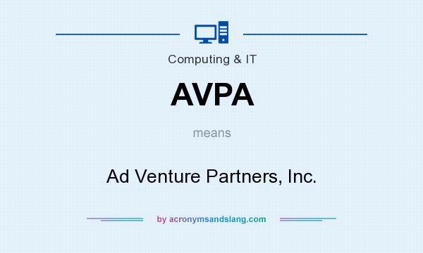 What does AVPA mean? It stands for Ad Venture Partners, Inc.