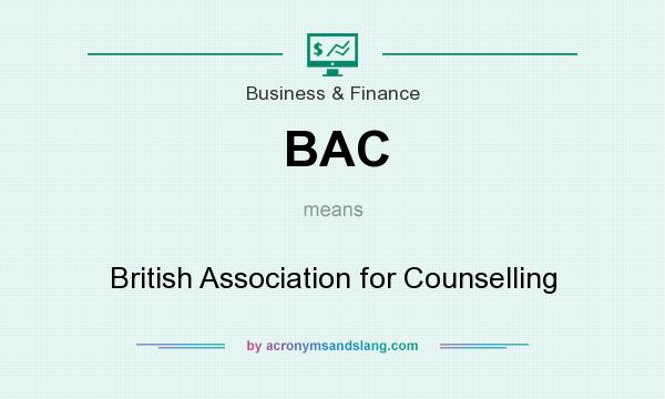 What does BAC mean? It stands for British Association for Counselling