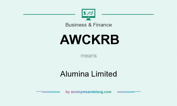 What does AWCKRB mean? It stands for Alumina Limited