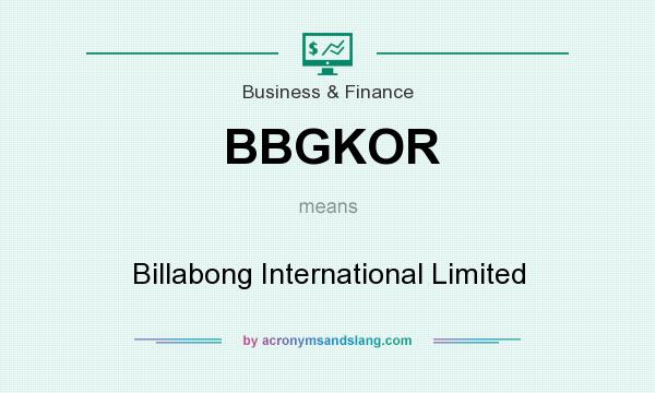 What does BBGKOR mean? It stands for Billabong International Limited