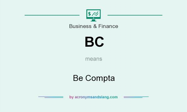 What does BC mean? It stands for Be Compta