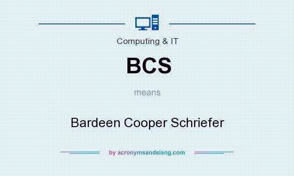 What does BCS mean? It stands for Bardeen Cooper Schriefer