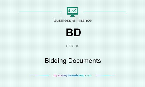 What does BD mean? It stands for Bidding Documents