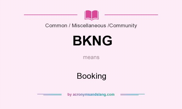What does BKNG mean? It stands for Booking