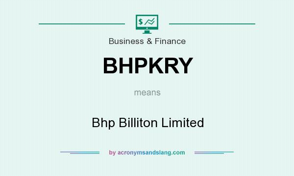 What does BHPKRY mean? It stands for Bhp Billiton Limited