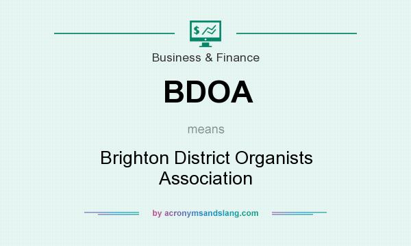What does BDOA mean? It stands for Brighton District Organists Association