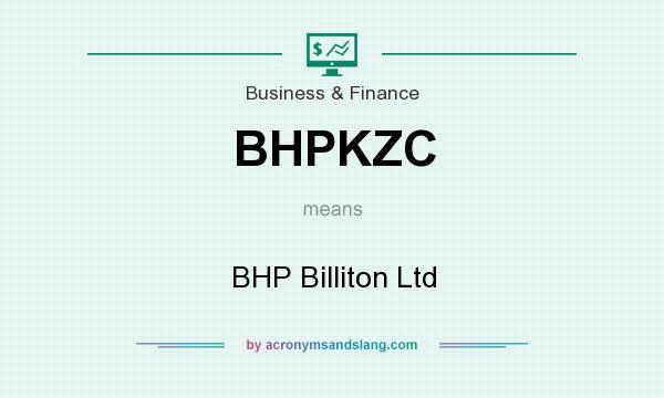 What does BHPKZC mean? It stands for BHP Billiton Ltd