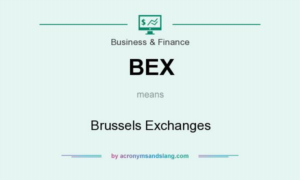 What does BEX mean? It stands for Brussels Exchanges