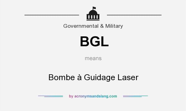 What does BGL mean? It stands for Bombe à Guidage Laser