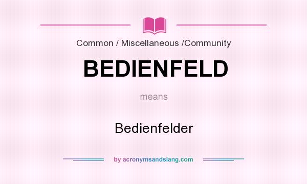 What does BEDIENFELD mean? It stands for Bedienfelder