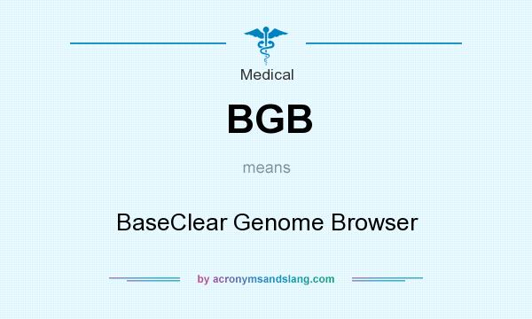 What does BGB mean? It stands for BaseClear Genome Browser