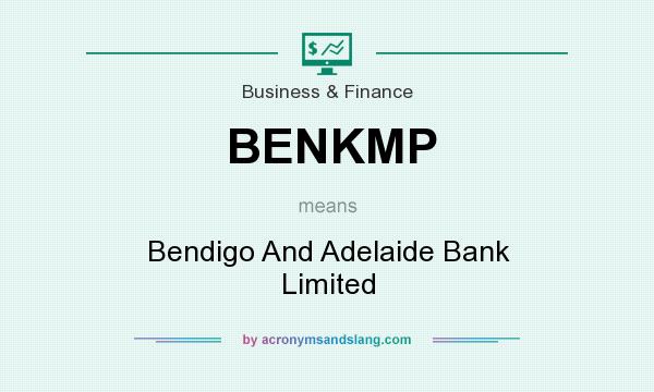 What does BENKMP mean? It stands for Bendigo And Adelaide Bank Limited