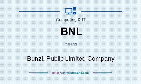 What does BNL mean? It stands for Bunzl, Public Limited Company