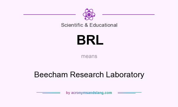 What does BRL mean? It stands for Beecham Research Laboratory