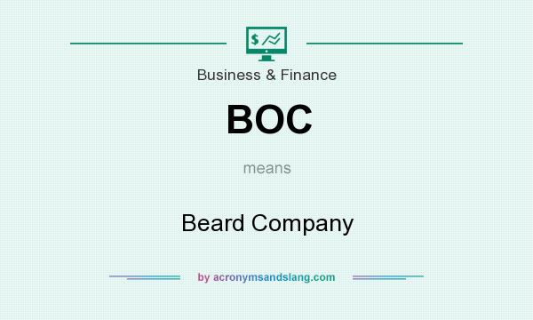 What does BOC mean? It stands for Beard Company