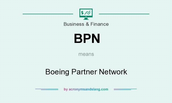 What does BPN mean? It stands for Boeing Partner Network