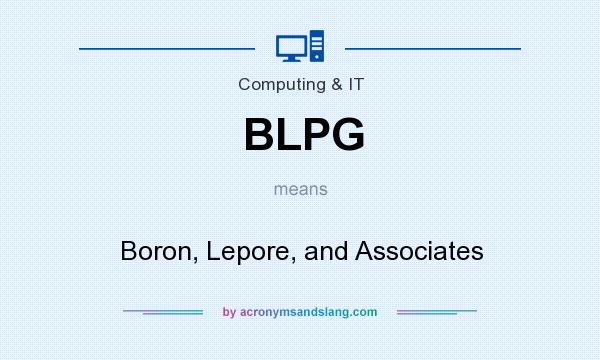 What does BLPG mean? It stands for Boron, Lepore, and Associates