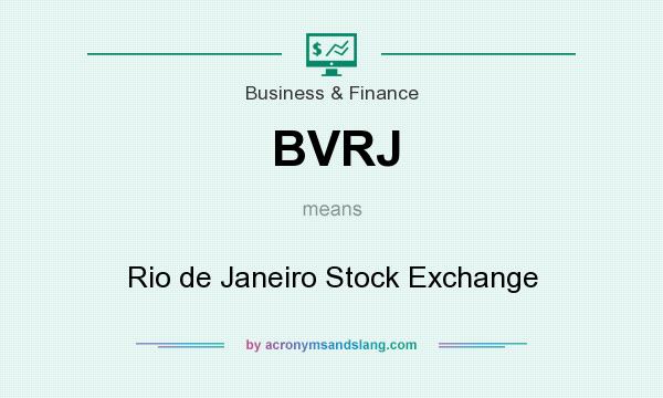 What does BVRJ mean? It stands for Rio de Janeiro Stock Exchange
