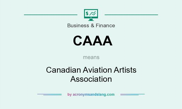 What does CAAA mean? It stands for Canadian Aviation Artists Association