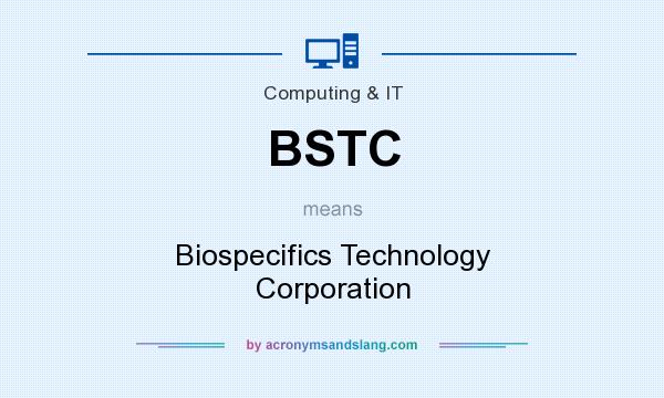 What does BSTC mean? It stands for Biospecifics Technology Corporation