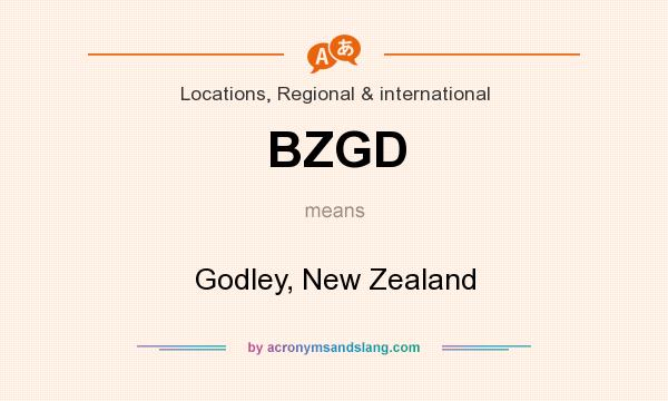 What does BZGD mean? It stands for Godley, New Zealand