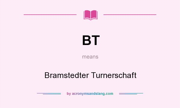 What does BT mean? It stands for Bramstedter Turnerschaft