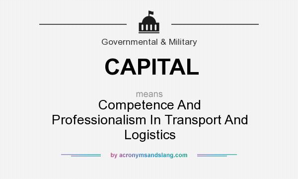 What does CAPITAL mean? It stands for Competence And Professionalism In Transport And Logistics