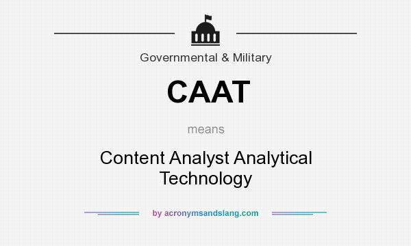 What does CAAT mean? It stands for Content Analyst Analytical Technology