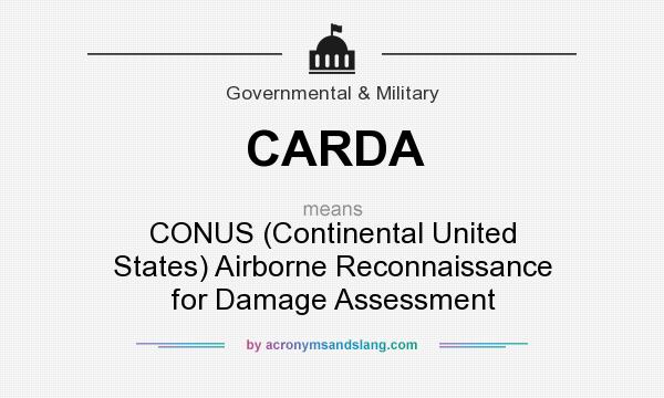 What does CARDA mean? It stands for CONUS (Continental United States) Airborne Reconnaissance for Damage Assessment
