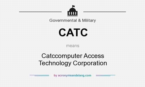 What does CATC mean? It stands for Catccomputer Access Technology Corporation