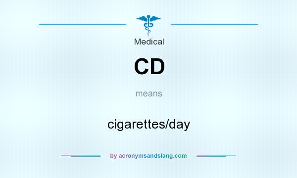 What does CD mean? It stands for cigarettes/day