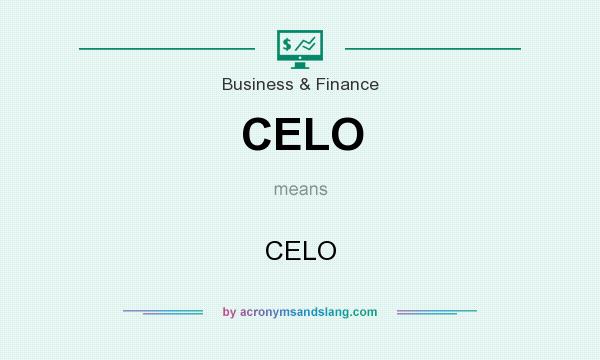 What does CELO mean? It stands for CELO