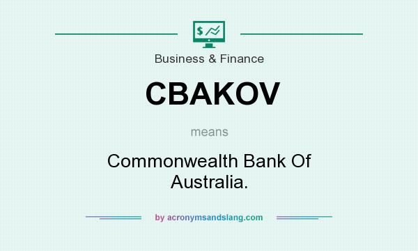 What does CBAKOV mean? It stands for Commonwealth Bank Of Australia.