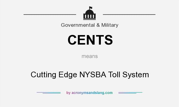 What does CENTS mean? It stands for Cutting Edge NYSBA Toll System