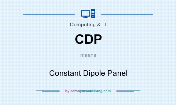 What does CDP mean? It stands for Constant Dipole Panel