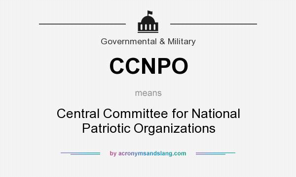 What does CCNPO mean? It stands for Central Committee for National Patriotic Organizations