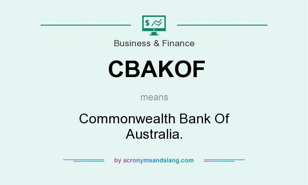 What does CBAKOF mean? It stands for Commonwealth Bank Of Australia.