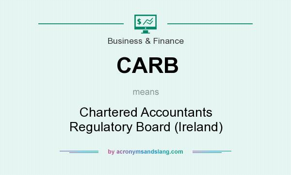 What does CARB mean? It stands for Chartered Accountants Regulatory Board (Ireland)