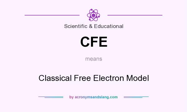 What does CFE mean? It stands for Classical Free Electron Model