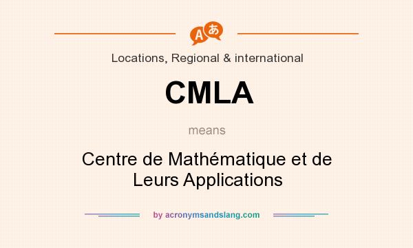 What does CMLA mean? It stands for Centre de Mathématique et de Leurs Applications