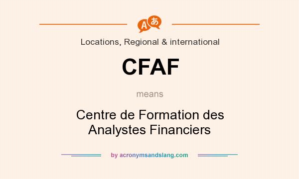 What does CFAF mean? It stands for Centre de Formation des Analystes Financiers