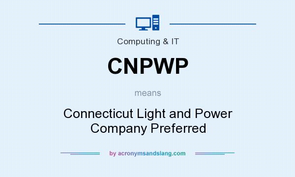 What does CNPWP mean? It stands for Connecticut Light and Power Company Preferred