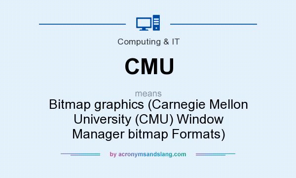What does CMU mean? It stands for Bitmap graphics (Carnegie Mellon University (CMU) Window Manager bitmap Formats)