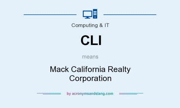 What does CLI mean? It stands for Mack California Realty Corporation